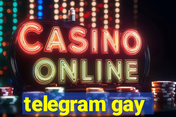 telegram gay